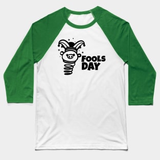 Fool's Day Baseball T-Shirt